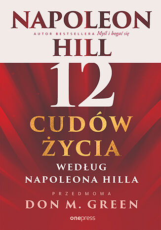 Okładka książki „12 cudów życia według Napoleona Hilla”