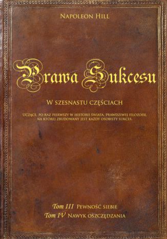 Okładka książki „Pewność siebie i Nawyk Oszczędzania. Prawa Sukcesu. [Twarda oprawa]”