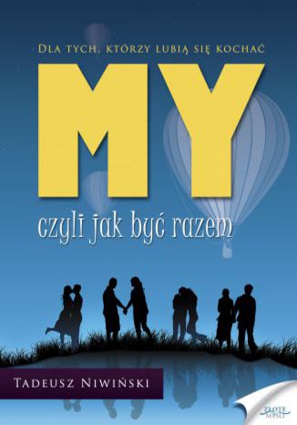 Okładka książki „MY - czyli jak być razem”