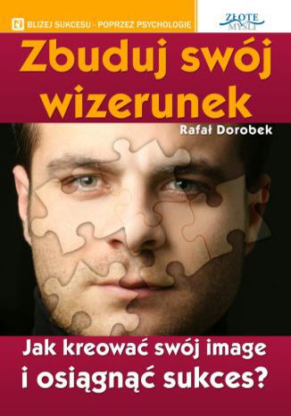 Okładka książki „Zbuduj swój wizerunek”