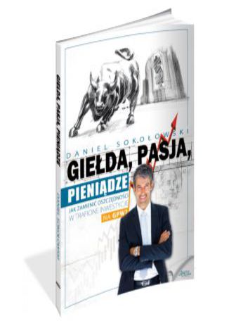 Okładka książki „Giełda, pasja, pieniądze!”