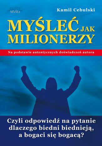 Okładka książki „Myśleć Jak Milionerzy”