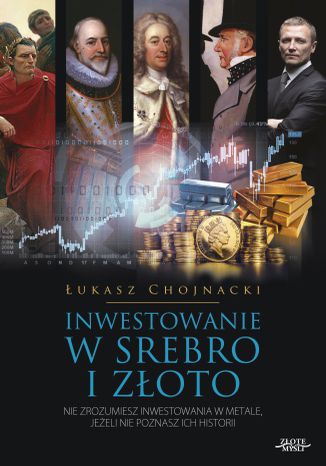 Okładka książki „Inwestowanie w srebro i złoto”