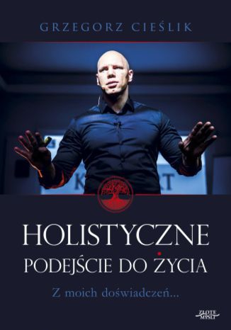 Okładka książki „Holistyczne podejście do życia”