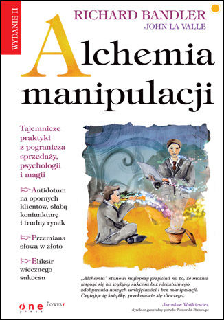 Okładka książki „Alchemia manipulacji. Wydanie II”