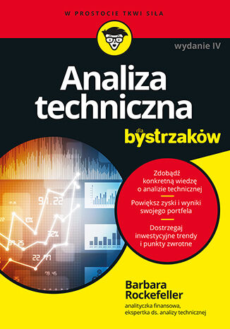 Okładka książki „Analiza techniczna dla bystrzaków. Wydanie IV”