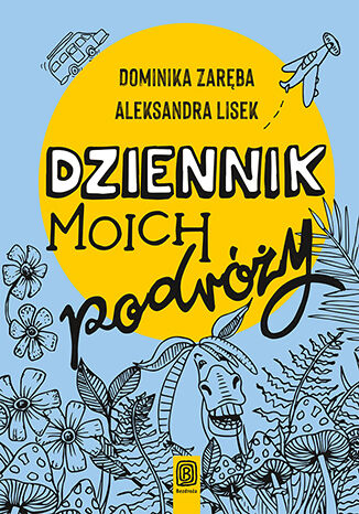Okładka książki „Dziennik moich podróży”