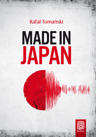 Okładka książki „Made in Japan. Książka z autografem”