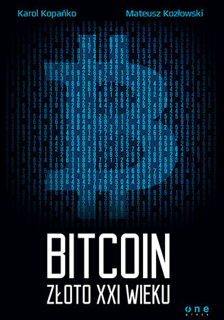 Okładka książki „Bitcoin. Złoto XXI wieku”