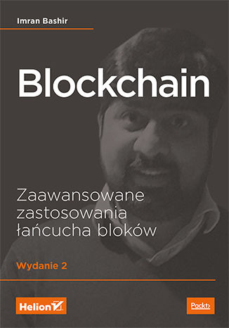 Okładka książki „Blockchain. Zaawansowane zastosowania łańcucha bloków. Wydanie II”