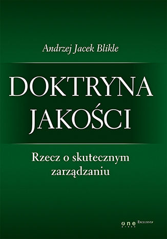 Okładka książki „Doktryna jakości. Rzecz o skutecznym zarządzaniu”