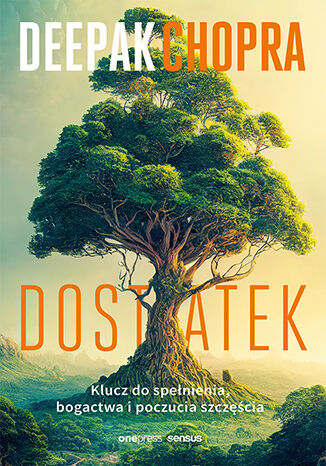 Okładka książki „Dostatek. Klucz do spełnienia, bogactwa i poczucia szczęścia”