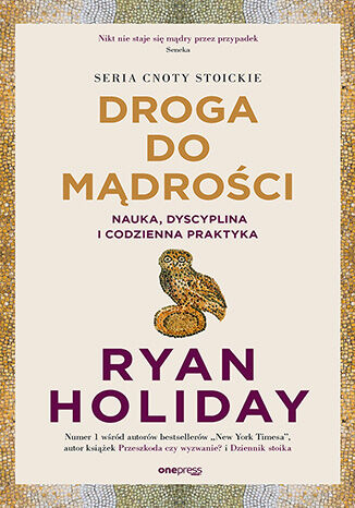 Okładka książki „Droga do mądrości. Nauka, dyscyplina i codzienna praktyka”