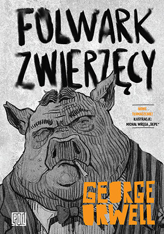 Okładka książki „Folwark zwierzęcy”