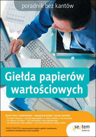 Okładka książki „Giełda papierów wartościowych. Poradnik bez kantów”