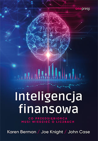 Okładka książki „Inteligencja finansowa. Co przedsiębiorca musi wiedzieć o liczbach”