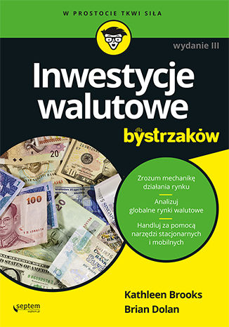 Okładka książki „Inwestycje walutowe dla bystrzaków. Wydanie III”