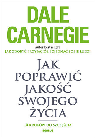 Okładka książki „Jak poprawić jakość swojego życia. 10 kroków do szczęścia”