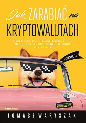 Okładka książki „Jak zarabiać na kryptowalutach. Wydanie II”