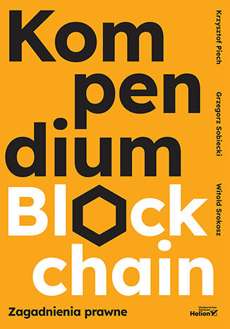 Okładka książki „Kompendium blockchain. Zagadnienia prawne”