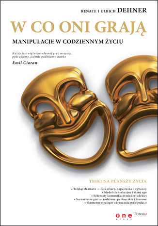 Okładka książki „W co oni grają. Manipulacje w codziennym życiu”