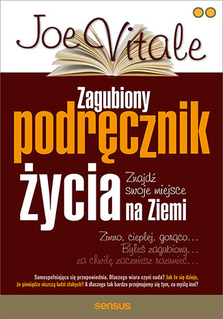 Okładka książki „Zagubiony podręcznik życia. Znajdź swoje miejsce na Ziemi”