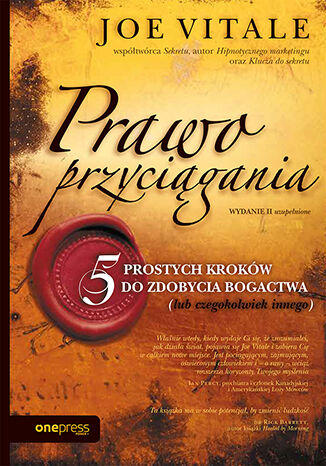 Okładka książki „Prawo przyciągania. 5 prostych kroków do zdobycia bogactwa (lub czegokolwiek innego). Wydanie II uzupełnione”