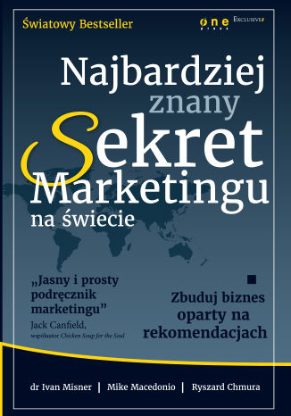 Okładka książki „Najbardziej znany Sekret Marketingu na świecie. Zbuduj biznes oparty na rekomendacjach (projekt b2b)”