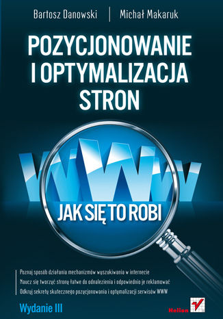 Okładka książki „Pozycjonowanie i optymalizacja stron WWW. Jak się to robi. Wydanie III”