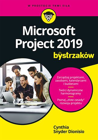 Okładka książki „Microsoft Project 2019 dla bystrzaków”
