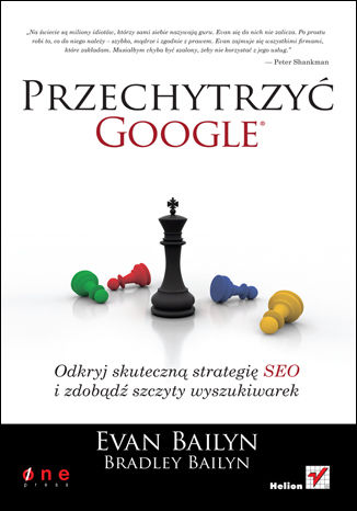 Okładka książki „Przechytrzyć Google. Odkryj skuteczną strategię SEO i zdobądź szczyty wyszukiwarek”