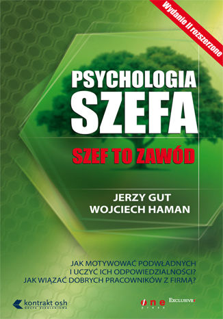 Okładka książki „Psychologia szefa. Wydanie II”