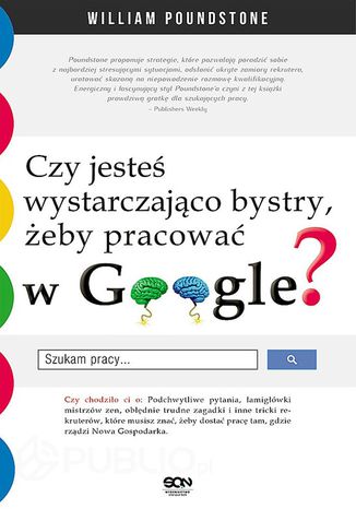 Okładka książki „Czy jesteś wystarczająco bystry, żeby pracować w Google?”
