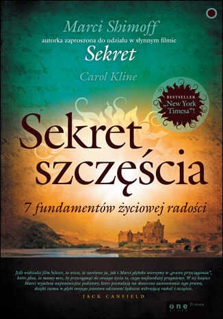 Okładka książki „Sekret szczęścia. 7 fundamentów życiowej radości”