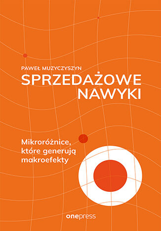 Okładka książki „Sprzedażowe nawyki. Mikroróżnice, które generują makroefekty”
