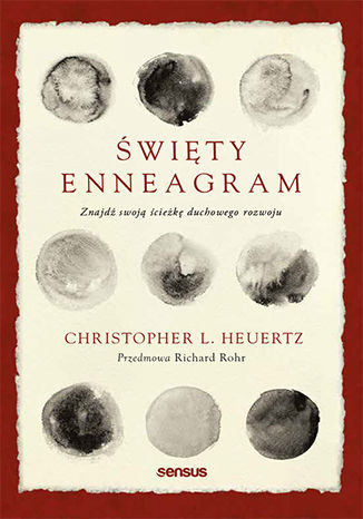 Okładka książki „Święty Enneagram. Znajdź swoją ścieżkę duchowego rozwoju”