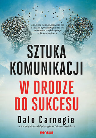 Okładka książki „Sztuka komunikacji. W drodze do sukcesu”