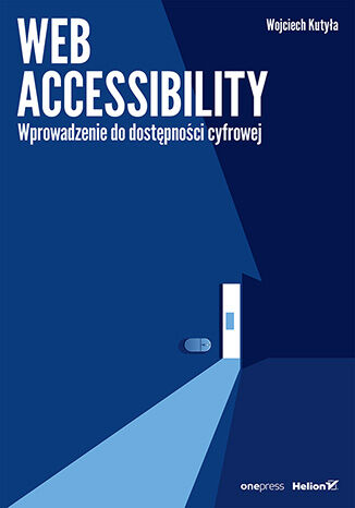 Okładka książki „Web accessibility. Wprowadzenie do dostępności cyfrowej”
