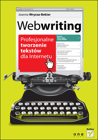 Okładka książki „Webwriting. Profesjonalne tworzenie tekstów dla Internetu”