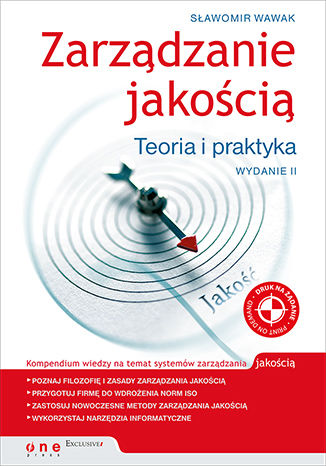 Okładka książki „Zarządzanie jakością. Teoria i praktyka. Wydanie II”