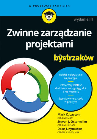 Okładka książki „Zwinne zarządzanie projektami dla bystrzaków. Wydanie III”