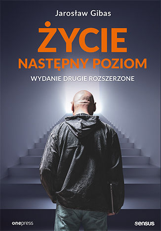 Okładka książki „Życie. Następny poziom. Wydanie 2 rozszerzone”