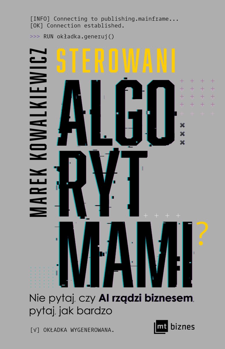 Okładka książki „Sterowani algorytmami”