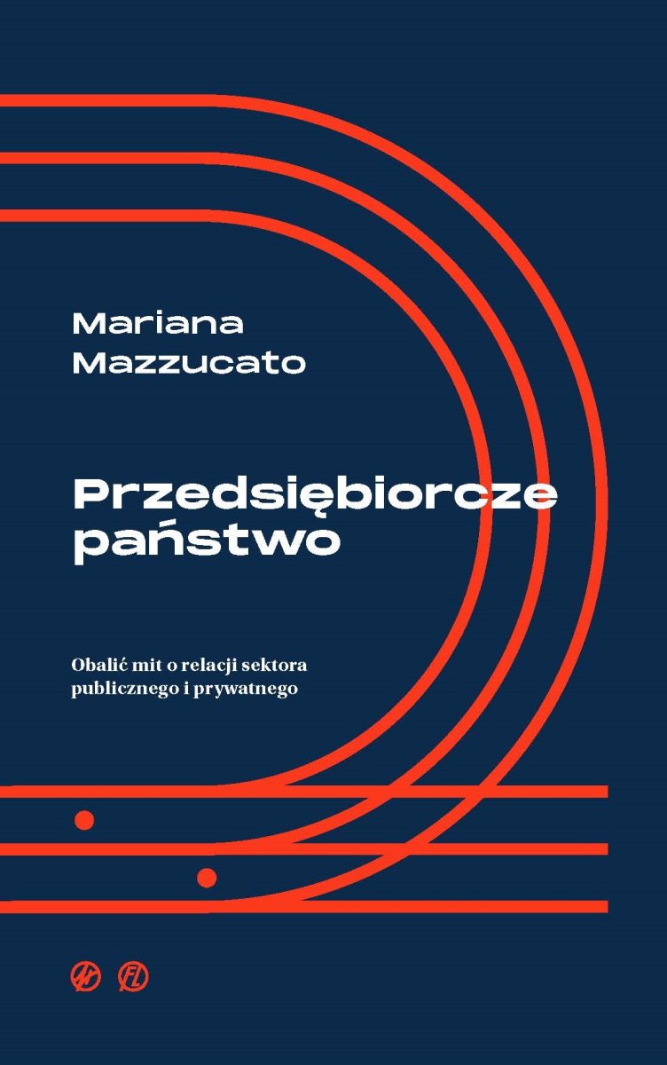 Okładka książki „Przedsiębiorcze państwo”