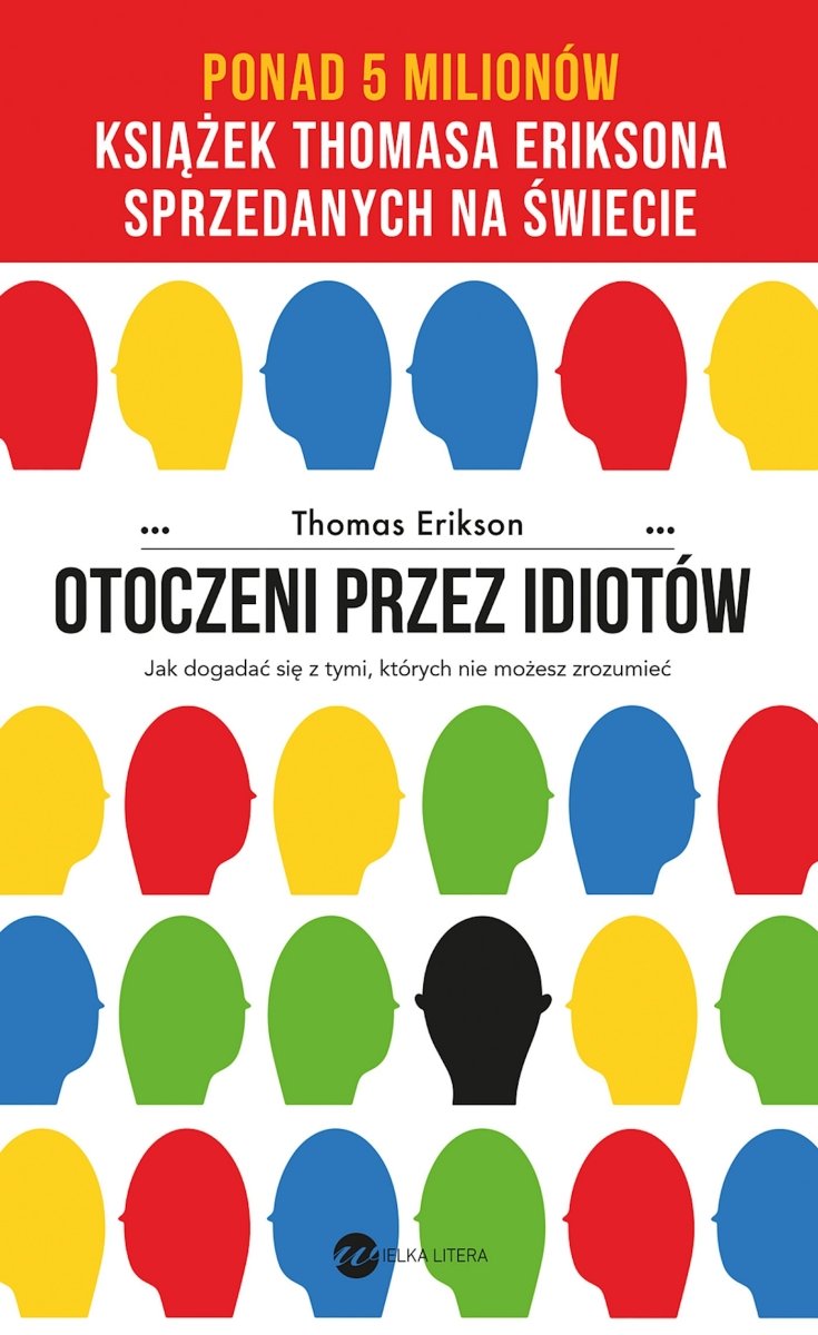 Okładka książki „Otoczeni przez idiotów. Jak dogadać się z tymi, których nie możesz zrozumieć wyd. 2024”