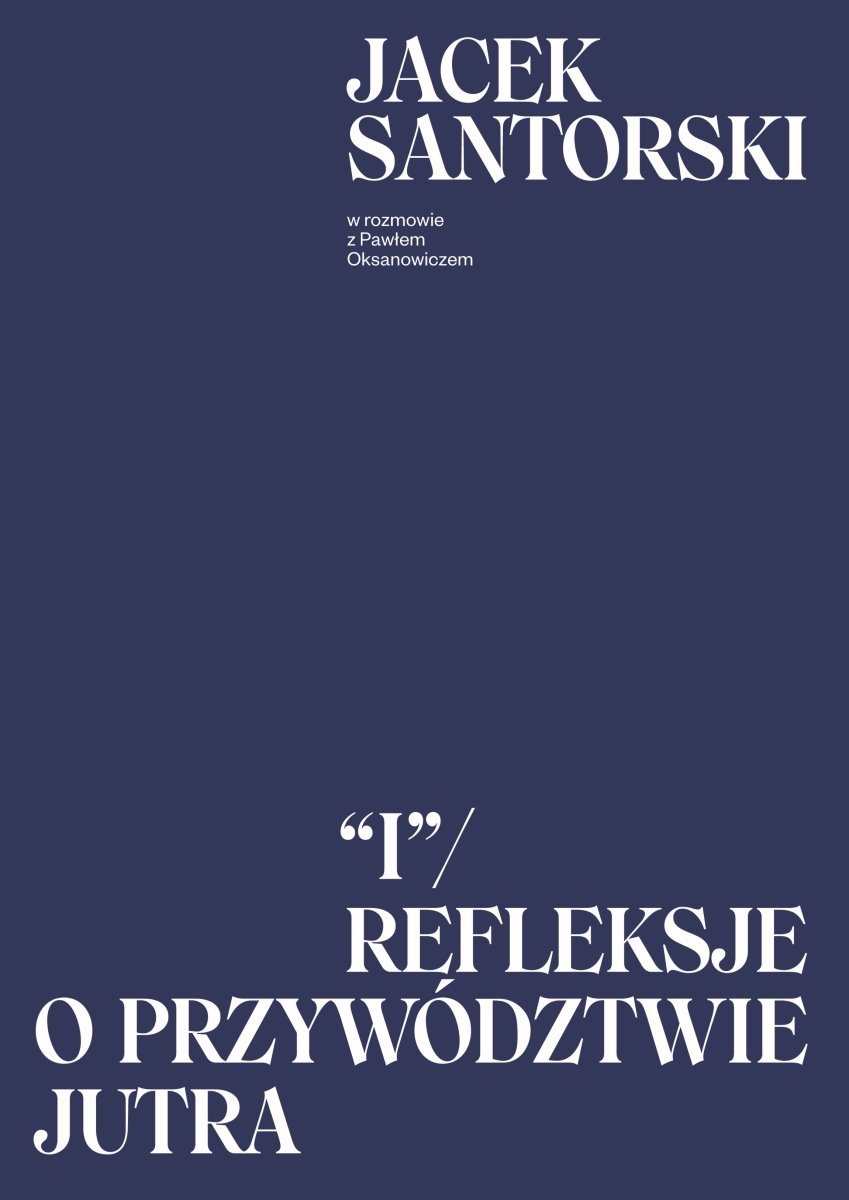 Okładka książki „I. Refleksje o przywództwie jutra”