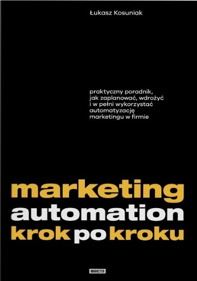 Okładka książki „Marketing automation krok po kroku”