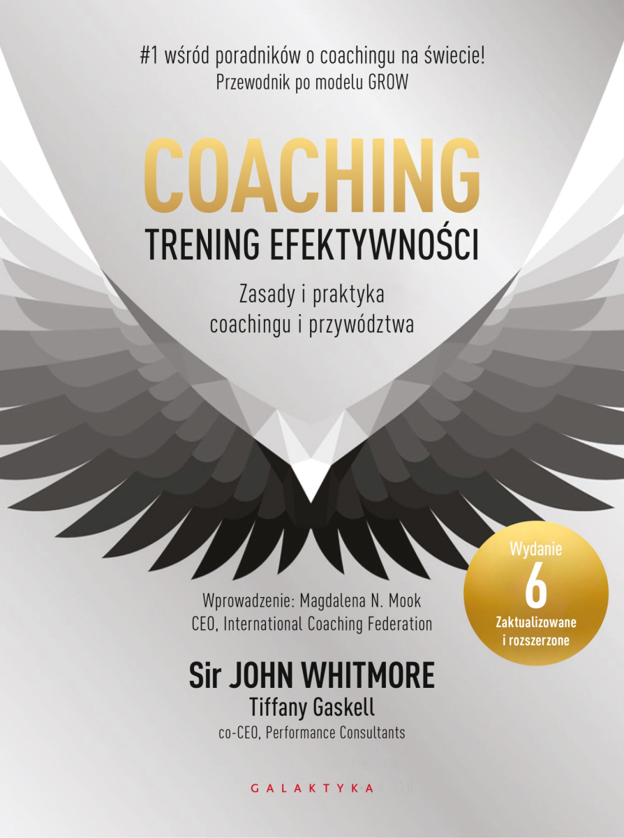 Okładka książki „Coaching – trening efektywności. Zasady i praktyka coachingu i przywództwa”