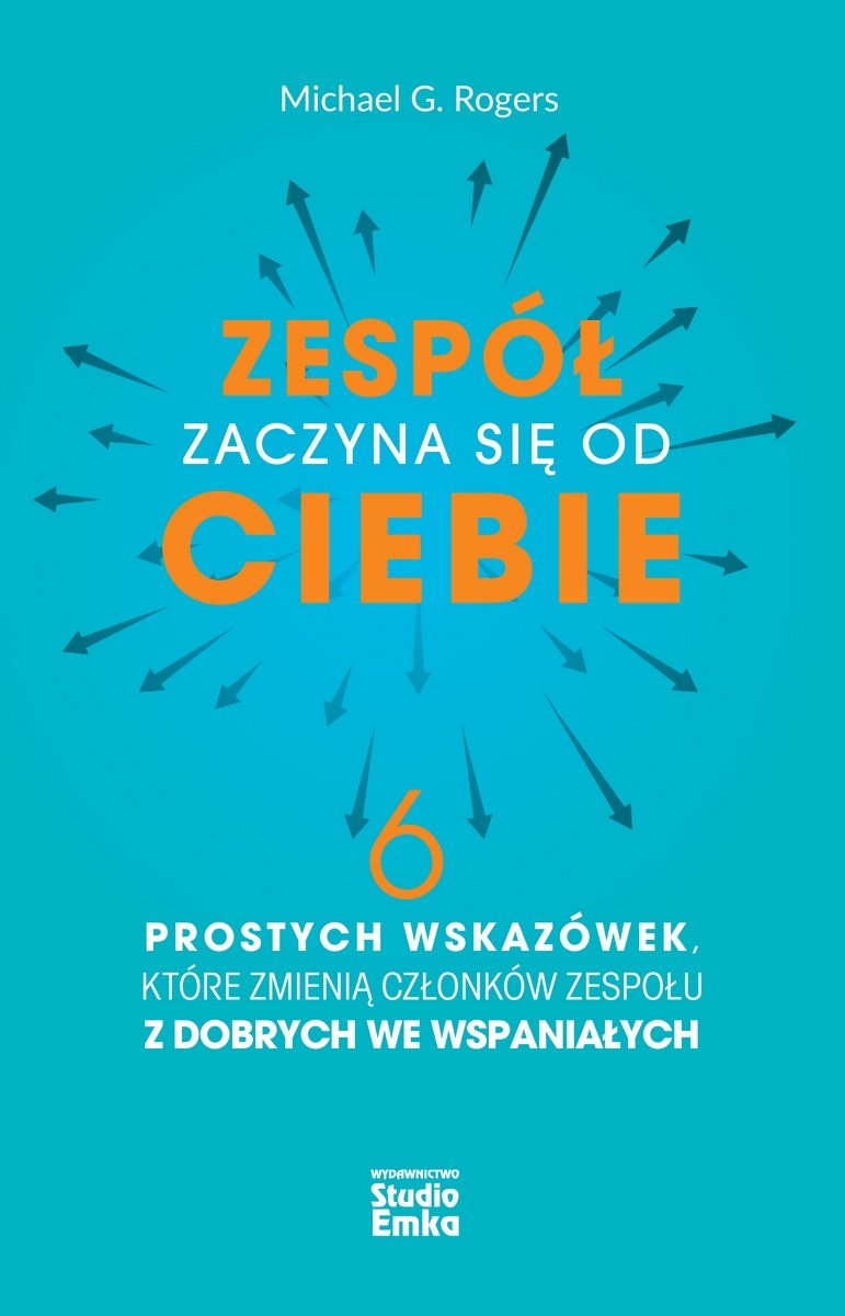 Okładka książki „Zespół zaczyna się od CIEBIE”