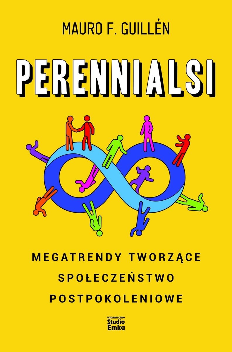 Okładka książki „Perennialsi. Megatrendy tworzące społeczeństwo postpokoleniowe”
